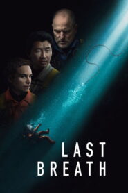 Last Breath (2025) – Full HD Movie Download & Watch FREE
