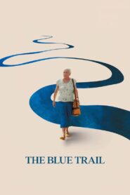 The Blue Trail (2025) – Full HD Movie Download & Watch FREE