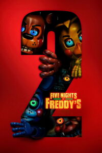 Five Nights at Freddy’s 2 (2025) – Full HD Movie Download & Watch FREE