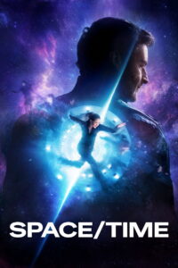 Space/Time (2025) – Full HD Movie Download & Watch FREE
