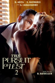 The Pursuit of Lust 2 (2025) – Full HD Movie Download & Watch FREE