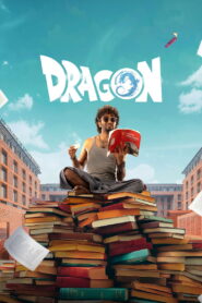 Dragon (2025) – Full HD Movie Download & Watch FREE