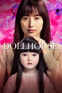 Dollhouse (2025) – Full HD Movie Download & Watch FREE