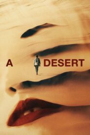 A Desert (2025) – Full HD Movie Download & Watch FREE