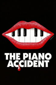The Piano Accident (2025) – Full HD Movie Download & Watch FREE