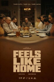 Feels Like Home (2026) – Full HD Movie Download & Watch FREE