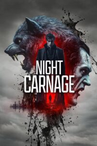 Night Carnage (2025) – Full HD Movie Download & Watch FREE