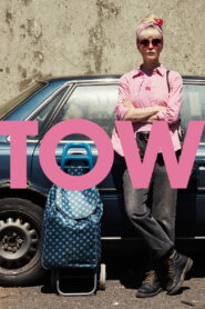 Tow (2026) – Full HD Movie Download & Watch FREE