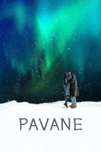 Pavane (2026) – Full HD Movie Download & Watch FREE