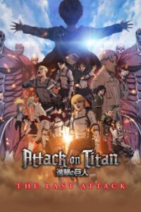 Attack on Titan: THE LAST ATTACK (2024) – Full HD Movie Download & Watch FREE