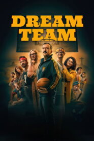 Dream Team (2026) – Full HD Movie Download & Watch FREE