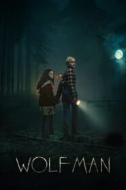 Wolf Man (2025) – Full HD Movie Download & Watch FREE