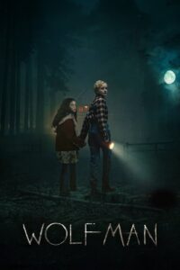 Wolf Man (2025) – Full HD Movie Download & Watch FREE