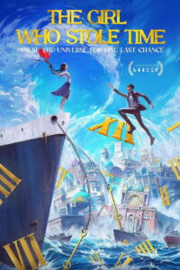 The Girl Who Stole Time (2025) – Full HD Movie Download & Watch FREE