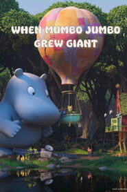 When Mumbo Jumbo Grew Giant (2026) – Full HD Movie Download & Watch FREE