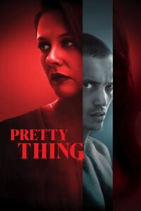 Pretty Thing (2025) – Full HD Movie Download & Watch FREE