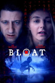 Bloat (2025) – Full HD Movie Download & Watch FREE