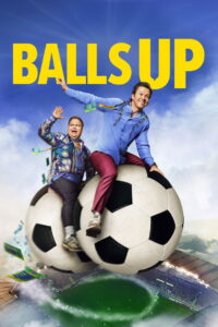 Balls Up (2026) – Full HD Movie Download & Watch FREE