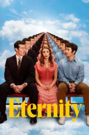 Eternity (2025) – Full HD Movie Download & Watch FREE