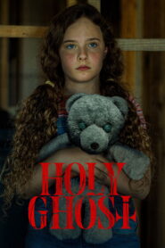Holy Ghost (2025) – Full HD Movie Download & Watch FREE