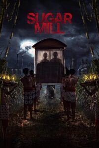 Sugar Mill (2025) – Full HD Movie Download & Watch FREE