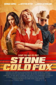 Stone Cold Fox (2025) – Full HD Movie Download & Watch FREE