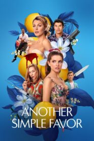 Another Simple Favor (2025) – Full HD Movie Download & Watch FREE