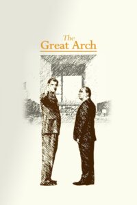 The Great Arch (2025) – Full HD Movie Download & Watch FREE