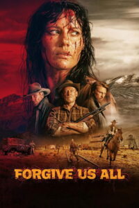 Forgive Us All (2025) – Full HD Movie Download & Watch FREE